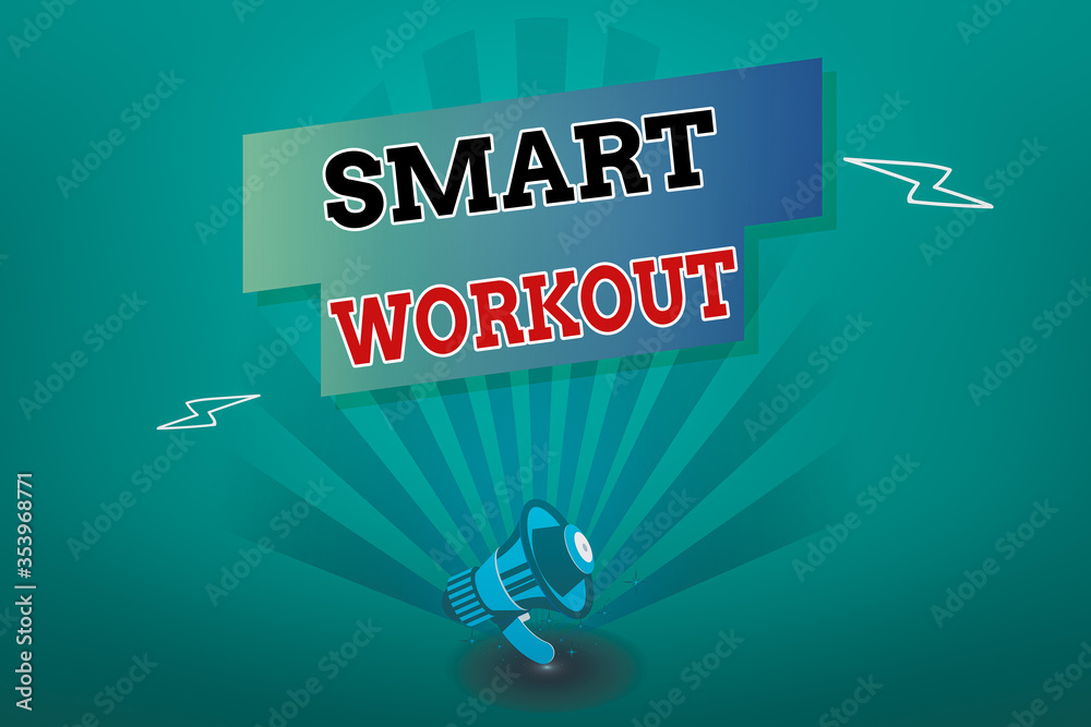 Poster writing note showing smart workout. business concept for properlydesigned exercise to maximize the m