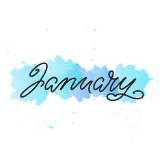 January. Illustration of handwritten winter month name on a watercolor background. Can be used for calendar, invitation or t-shirt print.  Vector 8 EPS.
