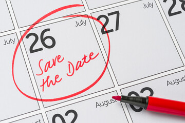 Save the Date written on a calendar - July 26