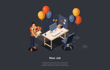 Concept Of Job Interview And Human Resources. Man Has Found New Job And Became Hired. Character Holding Cardboard Box With Office Items To Settled Down New Workplace. Isometric 3D Vector Illustration