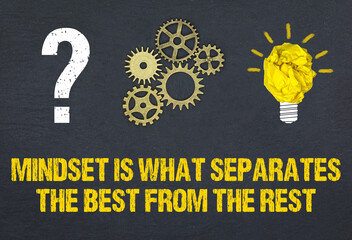 Obraz premium Mindset is what separtes the best from the rest 