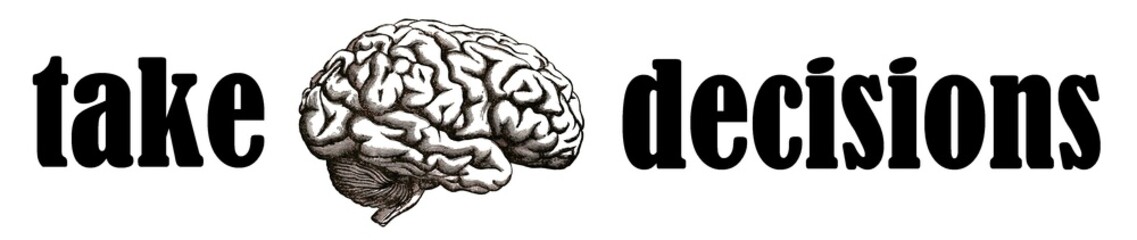 Imagen que representa la necesidad de tomar decisiones  con la frase 