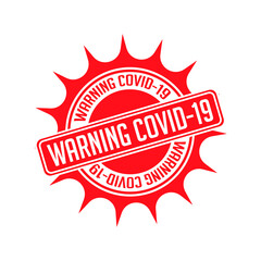 Obraz premium Warning Covid-19 Corona Virus Illustration Stamp