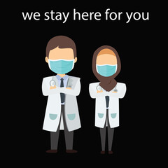 Coronavirus Covid-19 awareness campaign for social media with doctors medical team: we stay here for you, you stay at home for us