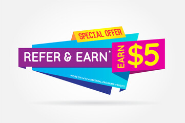 Refer a friend colorful banner or poster. Referral Campaign. Refer and Earn Money. Affiliate Program. Vector.