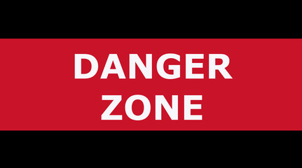 Danger zone