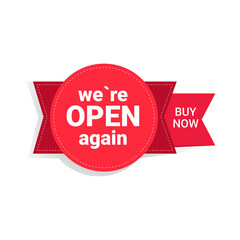 buy now we are open again sticker coronavirus quarantine is over advertising campaign concept poster label flyer vector illustration