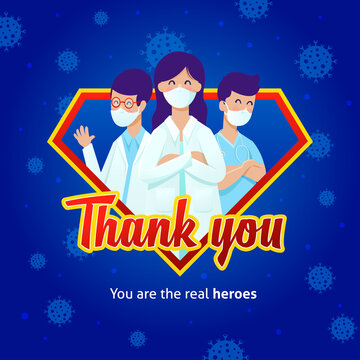 Doctors wearing masks on a superhero logo with a message of thanks for their fight against Covid-19.