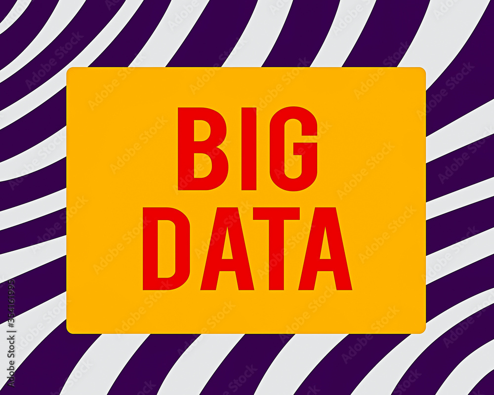 Poster word writing text big data. business photo showcasing dealing with the accessibility of extremely la