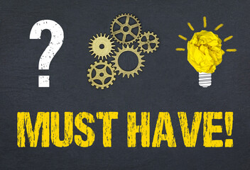 Obraz premium Must have!