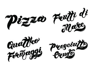 Pizza. The names of the type of Pizza in Italian. Hand drawn lettering. Illustration is great for restaurant or cafe menu design.
