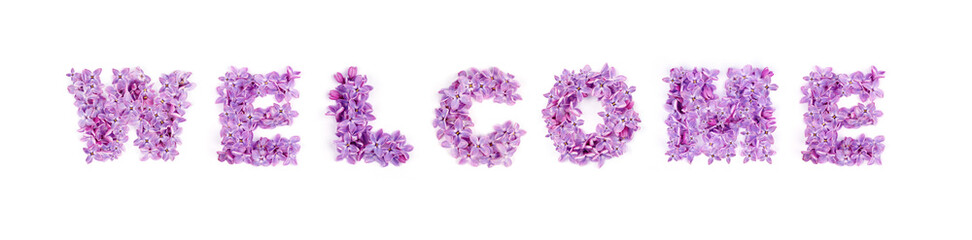 Welcome - The text is made up of lilac flowers. Congratulation, header, postcard.