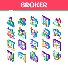 Broker Advice Business Icons Set Vector. Isometric Broker Businessman And Consultant, Sell And Buy, Professional Estate Agent Illustrations