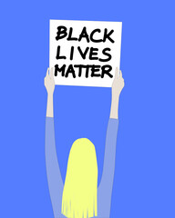 Black lives matter protest, blond girl with protest board on blue sky background