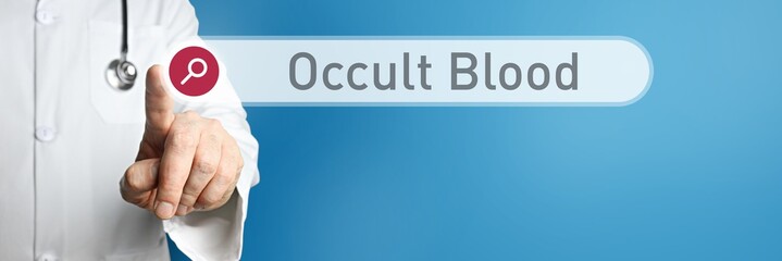 Occult Blood. Doctor in smock points with his finger to a search box. The term Occult Blood is in focus. Symbol for illness, health, medicine