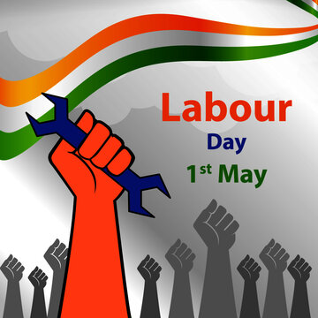 1st May Labour Day greeting with hands of labourers representing power. Vector illustration of labour day concept with tricolor Indian flag.