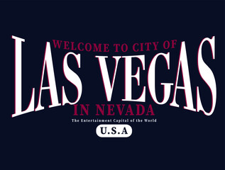 WELCOME TO CITY OF LAS VEGAS ,varsity, slogan graphic for t-shirt, vector with white text and dark blue background