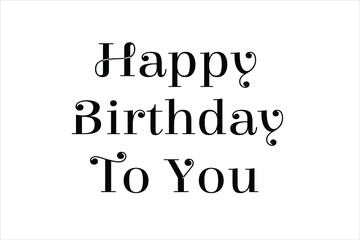 Happy birthday text with white background.