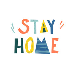 Stay home vector fun and cute lettering 