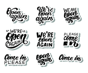 We're open again set quote. Please come in. Welcoming for customers. Hand drawn lettering.  Information about re-opening after quarantine for shop, services, restaurants, barbershops. Sticker.