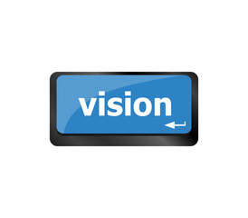 business vision concept with key on computer keyboard