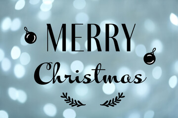 Blurred view of beautiful lights and phrase Merry Christmas. Holiday greeting card design