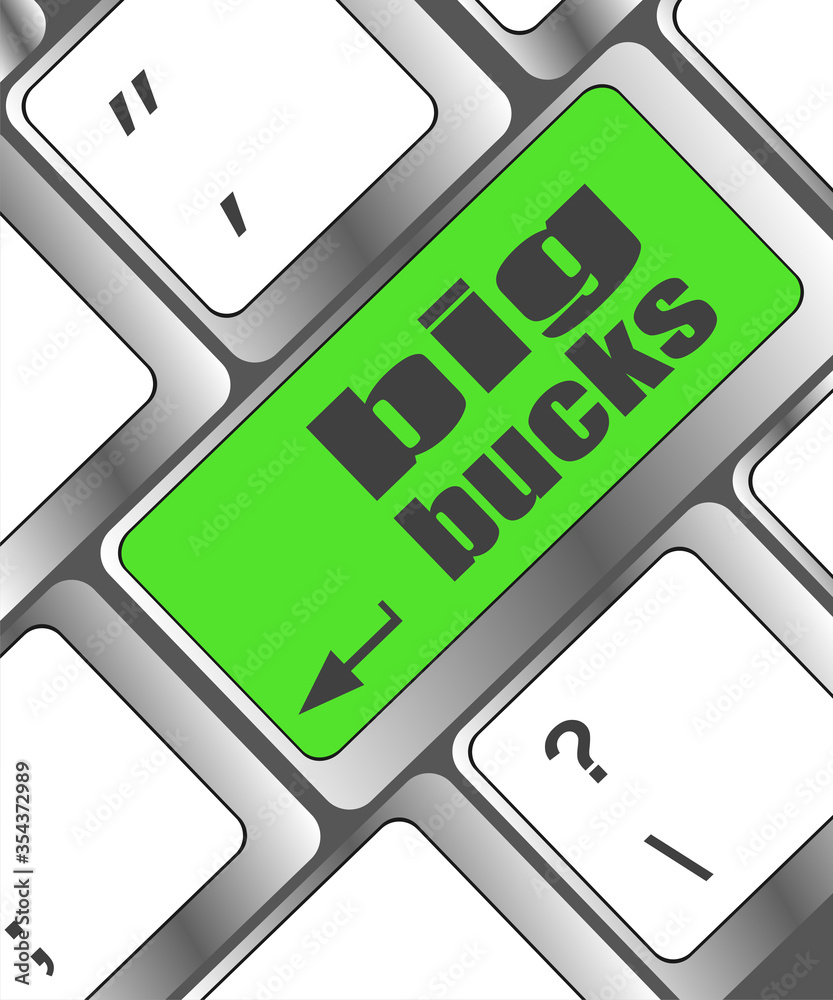 Poster big bucks on computer keyboard key button