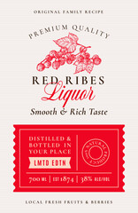 Family Recipe Red Ribes or Currant Liquor Acohol Label. Abstract Vector Packaging Design Layout. Modern Typography Banner with Hand Drawn Berries Silhouette Logo and Background.