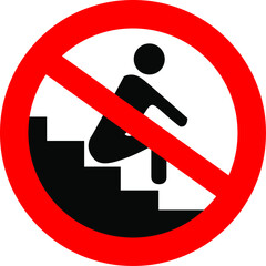 No sitting on stairs do not sit here warning notice sign