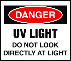 UV light do not look danger warning sign