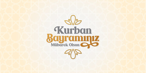 Feast of the Sacrif (Eid al-Adha Mubarak) Feast of the Sacrifice Greeting (Turkish: Kurban Bayraminiz Mubarek Olsun) Holy days of muslim community.  Islamic decorative background.