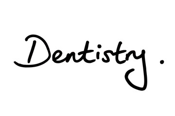 Dentistry
