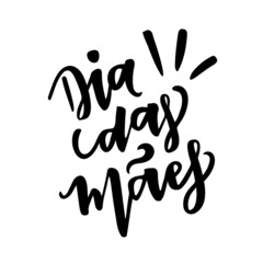 Fototapeta premium Dia das Mães. Mother's Day. Brazilian Portuguese Hand Lettering.