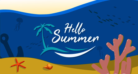 Hello the summer holiday of under the sea and beach concept. For greeting card, banner, template, billboard, tag sale.