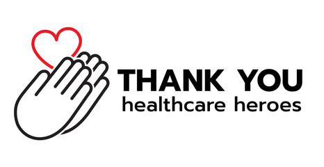 Thank you to all healthcare heroes- doctors, nurses, workers fighting coronavirus gratitude message, Lettering Illustration design