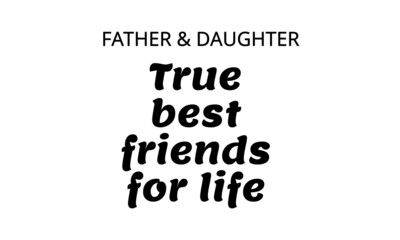 Happy Father's Day, Typography for print or use as poster, card, flyer or T Shirt 