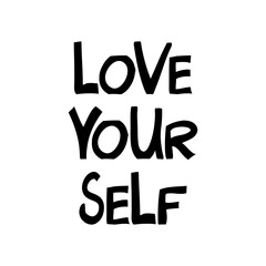 Love yourself. Motivation quote. Cute hand drawn lettering in modern scandinavian style. Isolated on white background. Vector stock illustration.