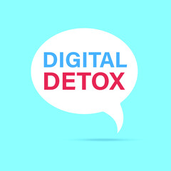 Vector illustration with speech bubbles digital detoxification. Concept for a digital detox.