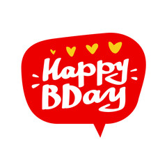 Happy birthday lettering in bubble. Holiday text and decorations. Vector element isolated on white.