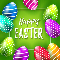 Vector frame with lettering happy easter with realistic colored 3D eggs. Bright green background. Perfect for greeting card, ad, promotion, poster, flyer, web-banner, article, social media