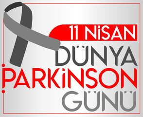 World Parkinson day. April 11 turkish: dünya parkinson günü 11 nisan