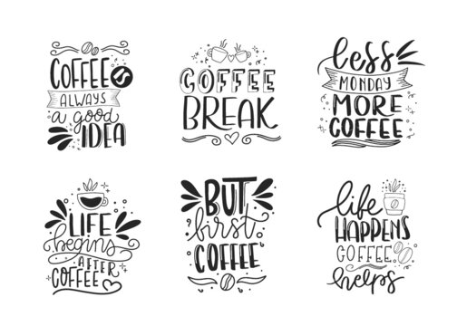 Set of coffee lettering typography designs. Hand drawn lettering phrase. Modern motivating calligraphy decor. Scrapbooking or journaling card with quote.
