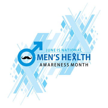 National Men's Health Awareness Month Celebrate In June