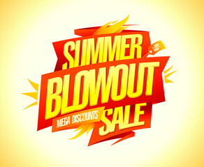 Summer blowout sale