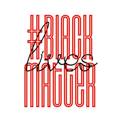 Black Lives Matter. Protest Banner about Human Right of Black People in U.S. America. Vector Illustration.