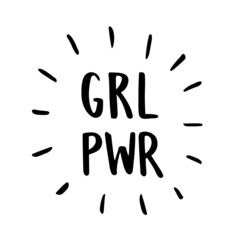 GRL PWR. Girl Power. Brazilian Portuguese Hand Lettering. Feminist Vector. 