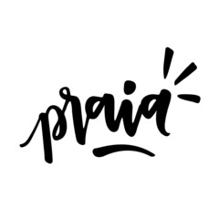 Praia. Beach. Brazilian Portuguese Hand Lettering Word. Vector.