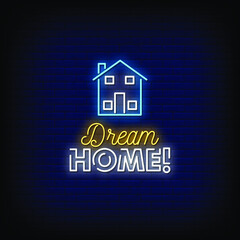 Dream Home Neon Signs Style Text vector