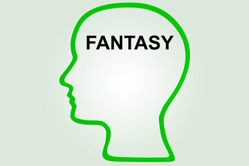 FANTASY - mental concept