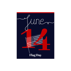 Calendar sheet, vector illustration on the theme of Flag Day in the United States on June 14. Decorated with a handwritten inscription - JUNE and stylized linear USA flag.